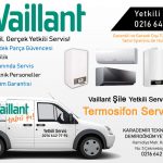 şile vaillant servisi, şile vaillant termosifon servisi, vaillant şile yetkili termosifon servisi